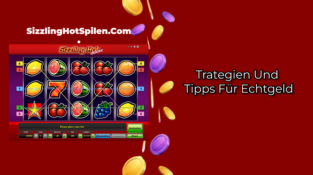 Sizzling Hot Strategien Sizzling Hot Strategien